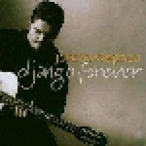 Joscho Stephan: Django Forever (CD) - Bild 1