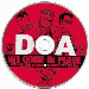 D.O.A.: We Come In Peace (CD) - Bild 3