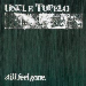 Uncle Tupelo: Still Feel Gone. (CD) - Bild 1