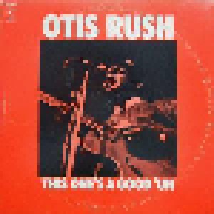 Otis Rush: This One's A Good 'un (LP) - Bild 1
