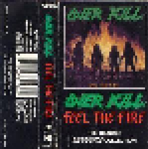 Overkill: Feel The Fire (Tape) - Bild 1