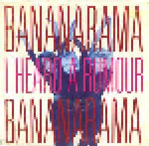 Bananarama: I Heard A Rumour (7") - Bild 1