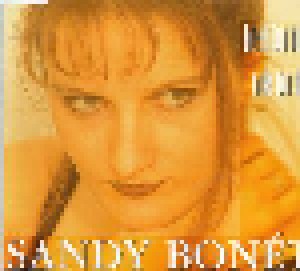 Cover - Sandy Bonét: Weil Du Bist, Wie Du Bist
