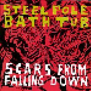 Steel Pole Bath Tub: Scars From Falling Down (CD) - Bild 1