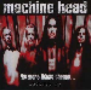 Machine Head: The More Things Change... (Promo-CD) - Bild 1