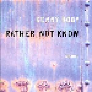 Cover - Kenny Roby: Rather Not Know