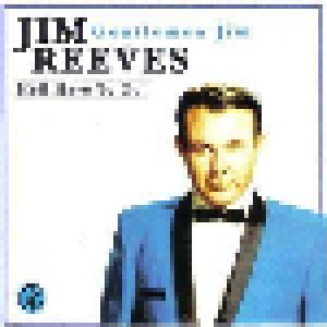 Jim Reeves: Gentlemen Jim - He'll Have To Go! (CD) - Bild 1