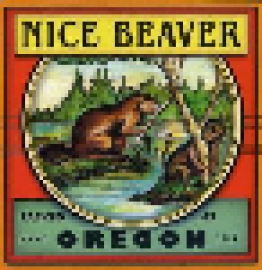Cover - Nice Beaver: Oregon