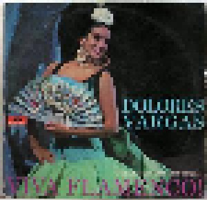Cover - Dolores Vargas: Viva Flamenco! Una Antologia Del Baíle Flamenco.