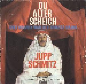 Cover - Jupp Schmitz: Du Alter Scheich