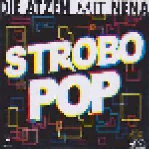 Atzen Mit Nena, Die: Strobo Pop (2011)