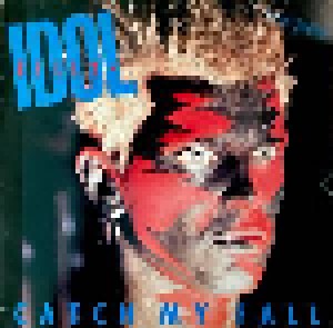 Billy Idol: Catch My Fall (12") - Bild 1