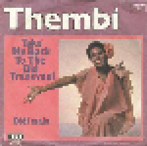 Thembi: Take Me Back To The Old Transvaal (7") - Bild 1