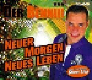 Cover - Benniii, Der: Neuer Morgen - Neues Leben