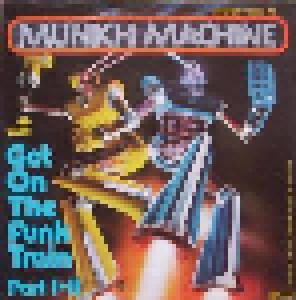 Cover - Munich Machine: Get On The Funk Train (Part I + II)