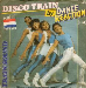 Dance Reaction: Disco Train (7") - Bild 1