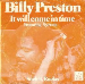Billy Preston: It Will Come In Time (7") - Bild 1