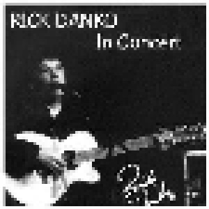 Cover - Rick Danko: In Concert