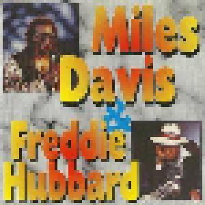 Miles Davis & Freddie Hubbard: Miles Davis & Freddie Hubbard (CD) - Bild 1