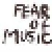 Fear Of Music: Fear Of Music (12") - Thumbnail 1
