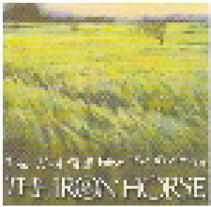 Cover - Iron Horse, The: Wind Shall Blow For Evermore, The