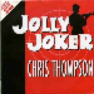 Chris Thompson: Jolly Joker (7") - Bild 1