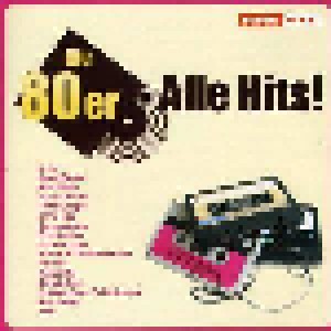 Alle Hits! - Die 80er (2-CD) - Bild 1