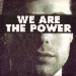 Cover - Will And The Power: We Are The Power