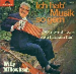 Willy Millowitsch: Ich Hab' Musik So Gern (7") - Bild 1
