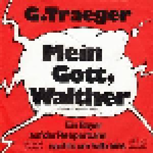 Cover - G. Traeger: Mein Gott, Walther