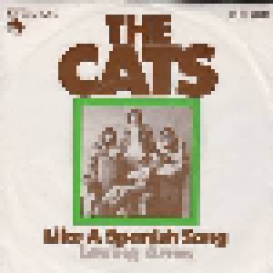 The Cats: Like A Spanish Song (7") - Bild 1