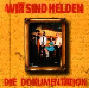 Cover - Wir Sind Helden: Dokumentation, Die