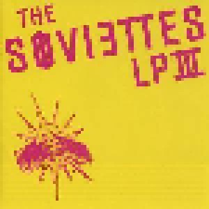 The Soviettes: LP III (CD) - Bild 1