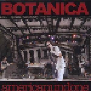 Botanica: Americanundone (CD) - Bild 1