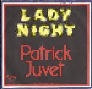 Patrick Juvet: Lady Night (7") - Bild 1
