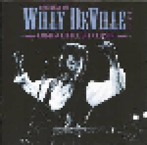 Cover - Willy DeVille: Come A Little Bit Closer - The Best Of Willy Deville Live