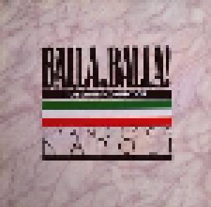 Francesco Napoli: Balla.. Balla! - Italian Hit Connection (12") - Bild 1