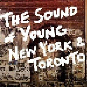 Cover - Glass, The: Sound Of Young New York & Toronto, The