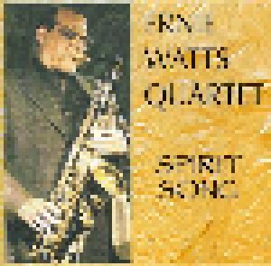 Ernie Watts Quartet: Spirit Song (CD) - Bild 1