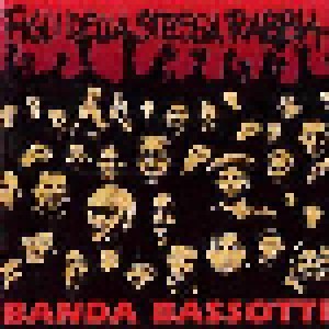 Banda Bassotti: Figli Della Stessa Rabbia (LP) - Bild 1