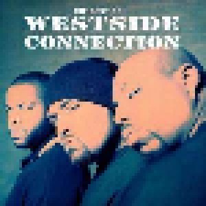 Cover - Westside Connection: Best Of, The