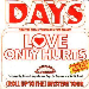 Cover - Days, The: Love Only Hurts
