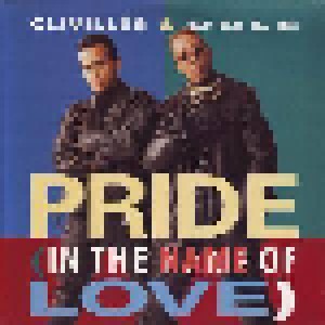 Clivillés & Cole: Pride (In The Name Of Love) (7") - Bild 1