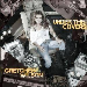 Cover - Gretchen Wilson: Under The Covers