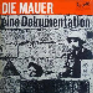 Cover - Horst Siebecke: Mauer - Eine Dokumentation, Die