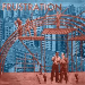 Frustration: Uncivilized (CD) - Bild 1