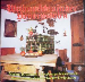 Ebersberger Volksmusik + Bairer Sänger + Bayrischzeller Dreigesang: Weihnachten In Der Bauernstub'n (Split-LP) - Bild 1