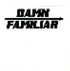 Damn Familiar: Damn Familiar (Demo-CD) - Bild 1