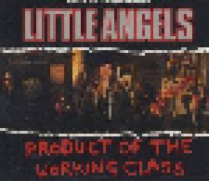 Little Angels: Product Of The Working Class (12") - Bild 1