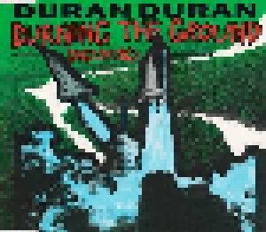 Duran Duran: Burning The Ground (Single-CD) - Bild 1